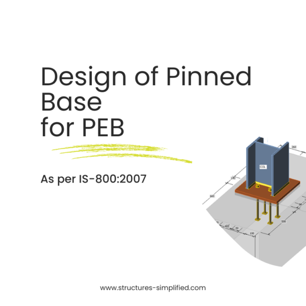 Design of Pinned Base for Pre-Engineered Buildings